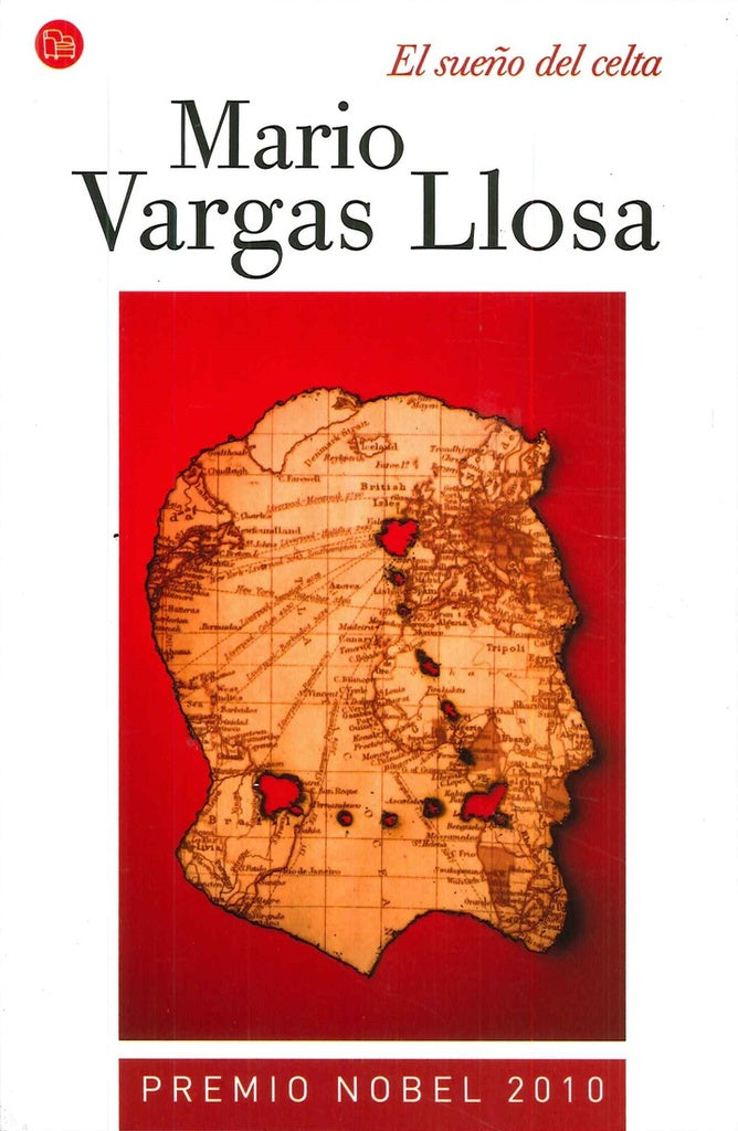 EL SUEÑO DEL CELTA *- | MARIO VARGAS LLOSA