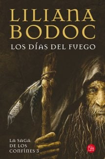 LOS DIAS DE FUEGO | Liliana Bodoc
