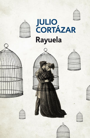 RAYUELA | JULIO CORTÁZAR
