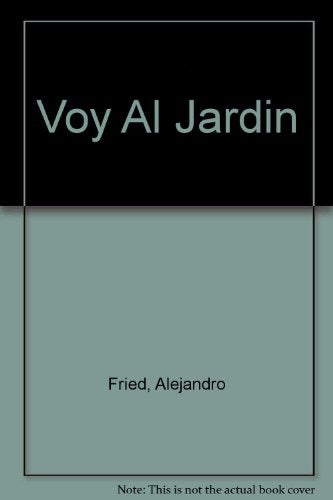 Voy al jardín