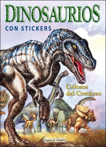 Dinosaurios con stickers. Colosos del cretaceo