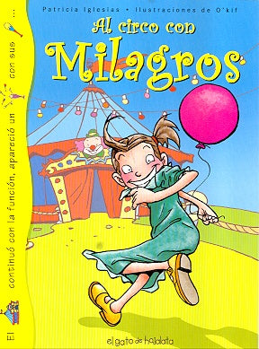 Al circo con milagros | Patricia Iglesias Torres