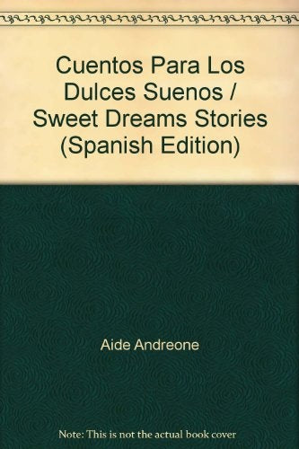 Dulces sueños | Andreone, Fiasche