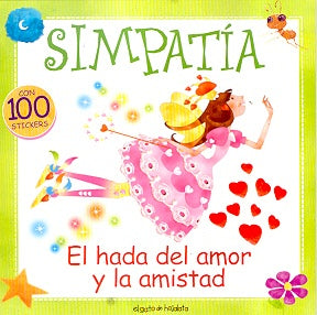 Simpatía, el hada del amor y la amistad | Francisco Antonio Fiasche