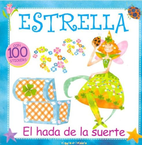 Estrella, el hada de la suerte | Francisco Antonio Fiasche