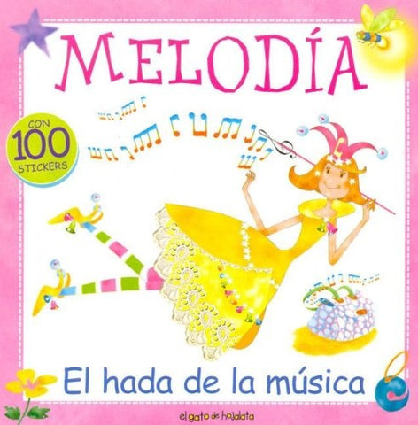 Melodía, el hada de la música | Francisco Antonio Fiasche