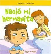 Nació mi hermanita | Mónica Aguirre de Kot