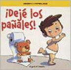 ¡dejé los pañales!