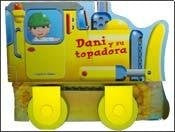 Dani y su topadora