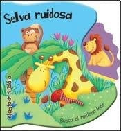 Selva ruidosa  | Vários autores