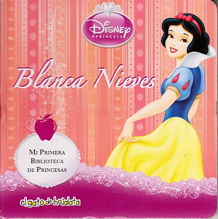 Blanca nieves. Mi primer biblioteca de princesas