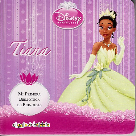 Tiana. Mi primer biblioteca de princesas | Stella Maris Cochetti