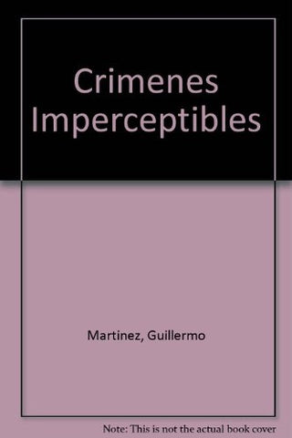 Crimenes imperceptibles  | Guillermo Martínez