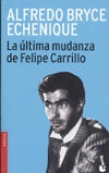 LA ULTIMA MUDANZA DE FELIPE CARILLO | Alfredo Bryce Echenique