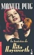 LA TRAICION DE RITA HAYWORTH | Manuel Puig