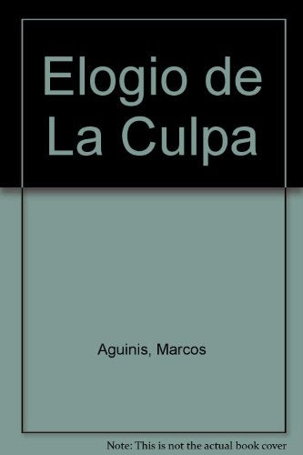 Elogio de la culpa | Marcos Aguinis