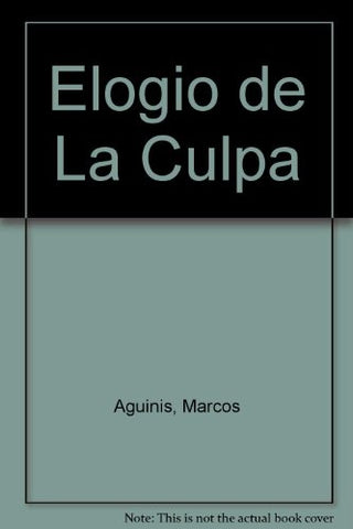 Elogio de la culpa | Marcos Aguinis