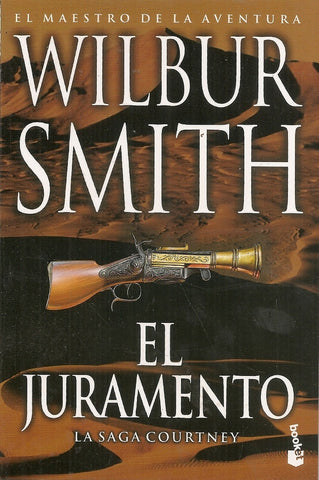 EL JURAMENTO*.. | Wilburg Smith