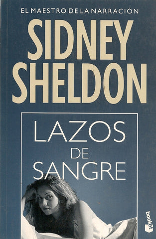 LAZOS DE SANGRE.. | Sidney Sheldon