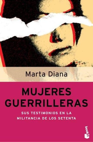 MUJERES GUERRILLERAS | Marta Diana