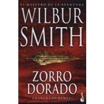 ZORRO DORADO | Wilbur Smith