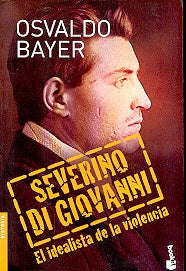 Severino Di Giovani | Osvaldo Bayer