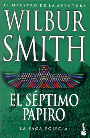 El séptimo papiro | Wilbur Smith