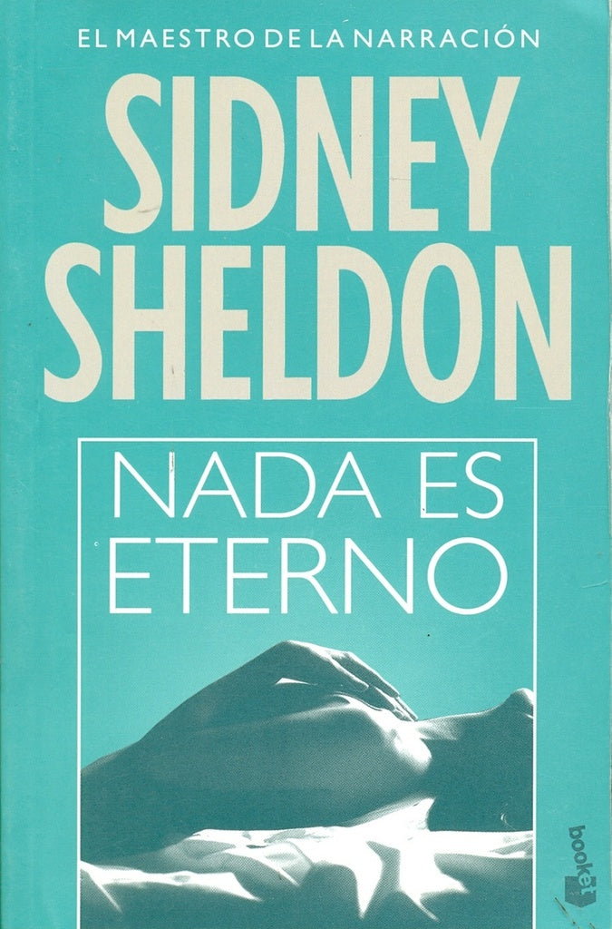 NADA ES ETERNO | SIDNEY  SHELDON