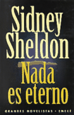 NADA ES ETERNO  | SINDNEY  SHELDON
