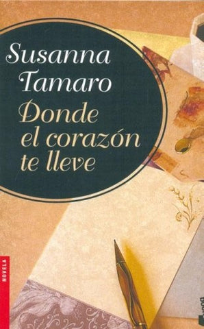 Donde el corazón te lleve | Susanna Tamaro