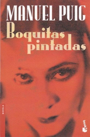 Boquitas Pintadas | Manuel Puig