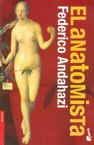 El anatomista | Federico Andahazi