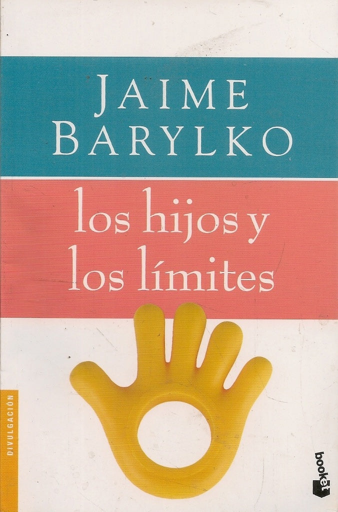 Los hijos y los límites | Jaime Barylko