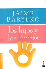 Los hijos y los límites | Jaime Barylko