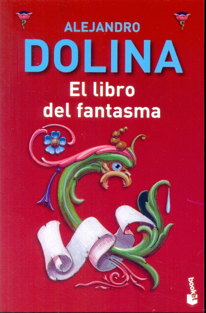 EL LIBRO DEL FANTASMA.. | Alejandro Dolina