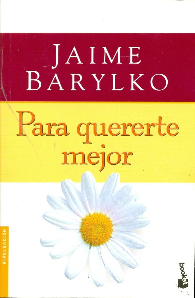 Para quererte mejor.F | Jaime Barylko