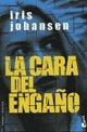LA CARA DEL ENGAÑO.. | Johansen, Bellocq