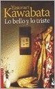 Lo bello y lo triste | Kawabata, Machain
