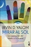 Mirar al sol | Irving Yalom