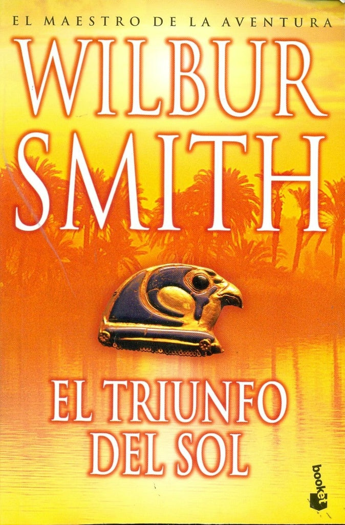 El triunfo del sol | Wilbur Smith