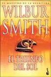 El triunfo del sol | Wilbur Smith