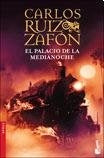 EL PALACIO DE LA MEDIANOCHE.. | Carlos Ruiz Zafón