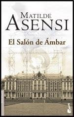 El salón de ámbar | Matilde Asensi
