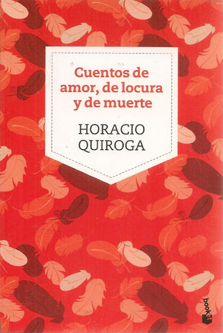Cuentos  de amor locura y muerte