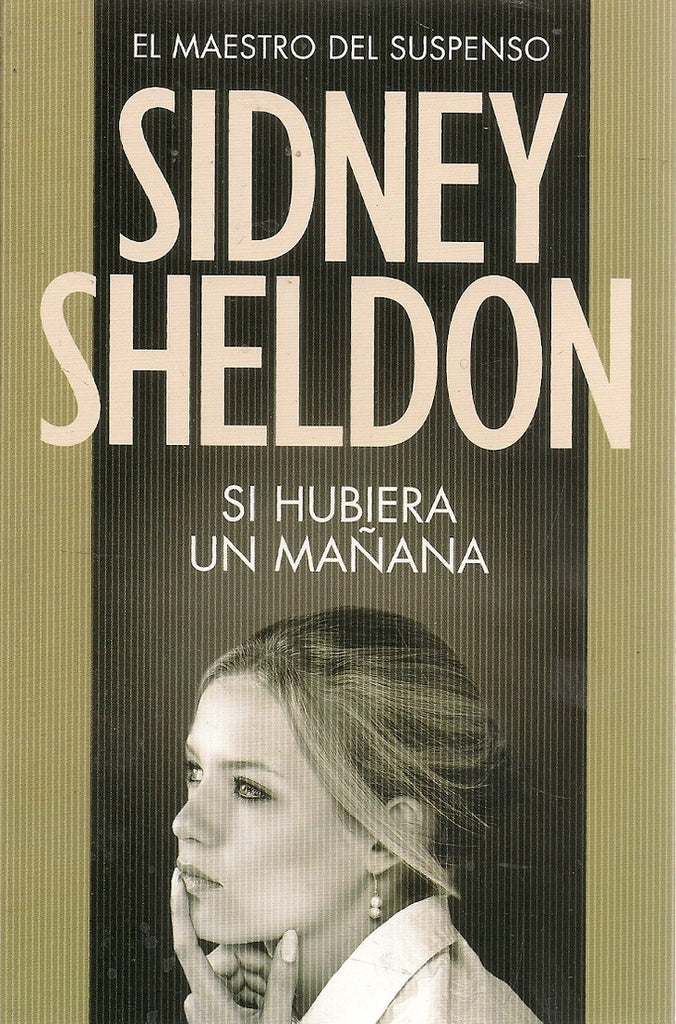 Si hubiera un mañana  | Sidney Sheldon