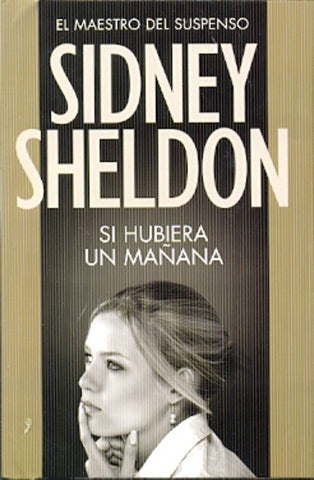 Si hubiera un mañana  | Sidney Sheldon