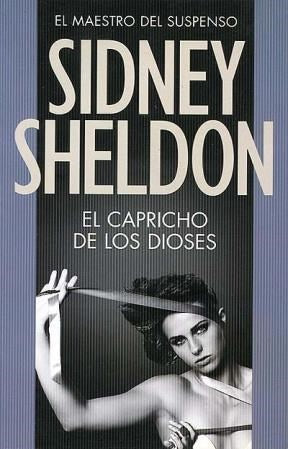 EL CAPRICHO DE LOS DIOSES.. | SIDNEY  SHELDON