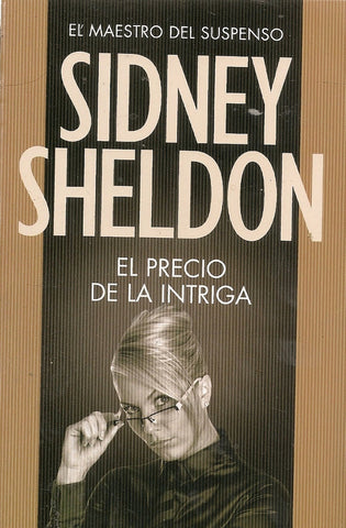 El precio de la intriga | Sidney Sheldon