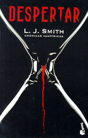DESPERTAR (CRONICAS VAMPIRICAS) | L.J. Smith