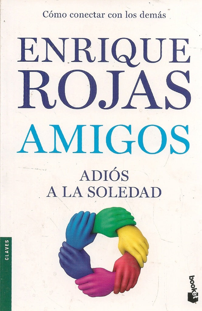 Amigos | Enrique Rojas
